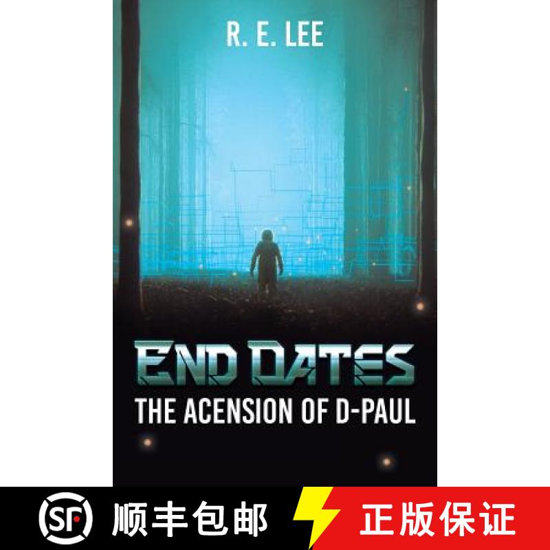 【3-4周达】End Dates: The Acension of D-Paul [9780999325506]