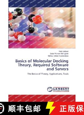 【3-4周达】Basics of Molecular Docking Theory, Required Software and Servers [9786206148883]