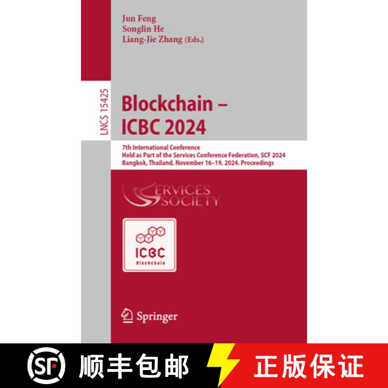 【3-4周达】Blockchain – ICBC 2024: 7th International Conference, Held as Part of the Services Confer... [9783031770944]