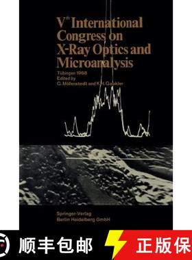 【3-4周达】Vth International Congress on X-Ray Optics and Microanalysis / V. Internationaler Kongre F... [9783662228456]