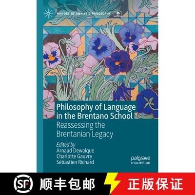 【3-4周达】Philosophy of Language in the Brentano School : Reassessing the Brentanian Legacy [9783030522131]