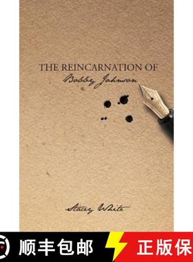 预订 The Reincarnation of Bobby Johnson [9781628387438]