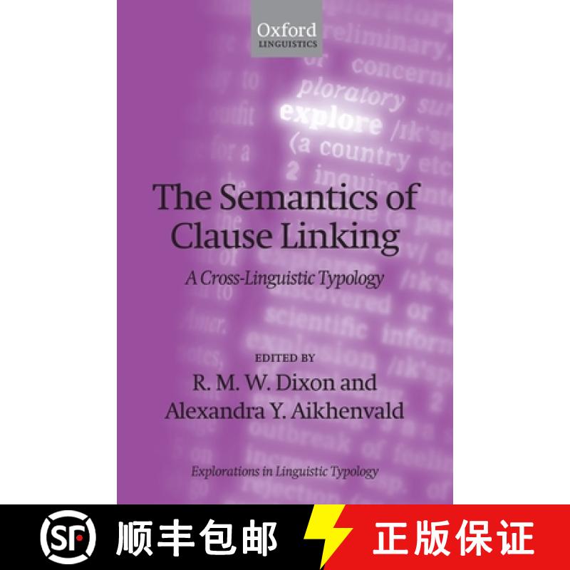 【2-3周达】Semantics of Clause Linking: A Cross-Linguistic Typology [9780199600700]