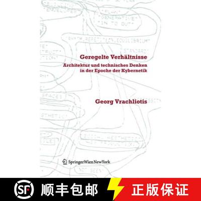 【3-4周达】Geregelte Verhältnisse – Architektur und technisches Denken in der Epoche der Kybernetik [9783990432198]