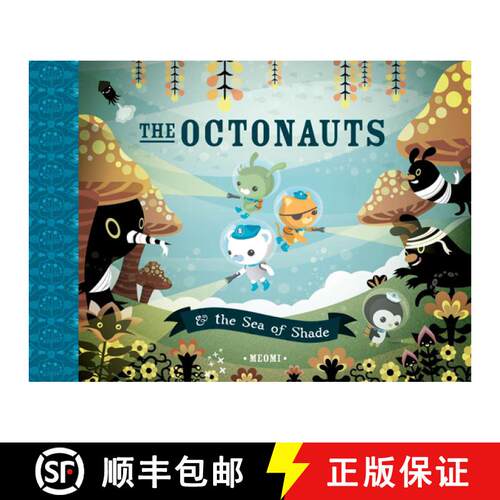 【3-4周达】精装 The Octonauts and the Sea of Shade [9781597020107]