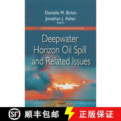 【3-4周达】精装 Deepwater Horizon Oil Spill and Related Issues [9781612092737]