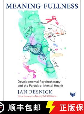 【3-4周达】Meaning-Fullness : Developmental Psychotherapy and the Pursuit of Mental Health [9781800131330]