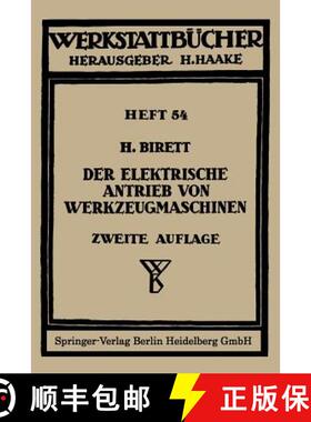 【3-4周达】Der Elektrische Antrieb Von Werkzeugmaschinen [9783540015918]