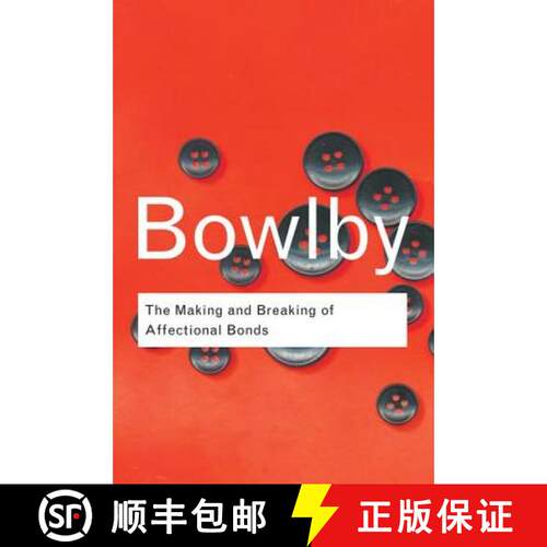 【3-4周达】精装 The Making and Breaking of Affectional Bonds [9781138834583]