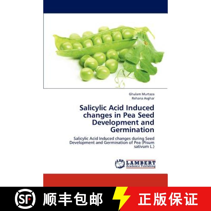 预订 Salicylic Acid Induced Changes in Pea Seed Development and Germination [9783659184246]
