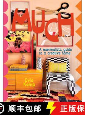 【3-4周达】Much: An Enthusiasts's Guide to Maximalist Decor Volume 1 [9780473699529]