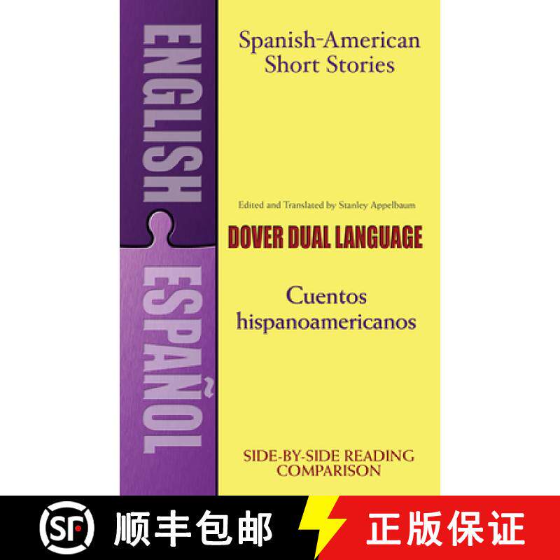 预订 Spanish-American Short Stories / Cuentos Hispanoamericanos: A Dual-Language Book [9780486441238]