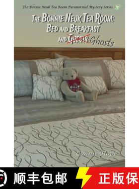 预订 The Bonnie Neuk Tea Room: : Bed and Breakfast and Guests (Ghosts) [9780692147429]
