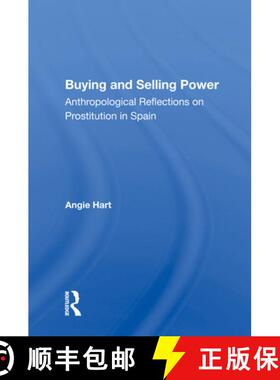 【3-4周达】Buying and Selling Power: Anthropological Reflections on Prostitution in Spain [9780367009823]