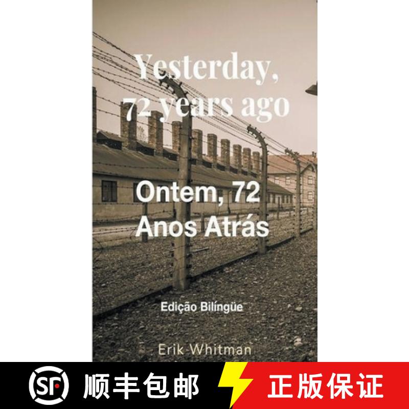 【3-4周达】Ontem, 72 Anos Atrás [9798223822837]