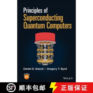 Principles Wiley电子电气工程 9781119750727 Computers 4周达 Quantum Superconducting