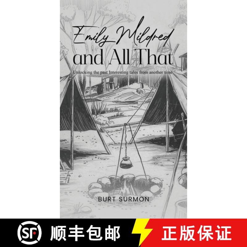 【3-4周达】Emily Mildred and All That: Unlocking the past Interesting tales from another time [9781967441709]