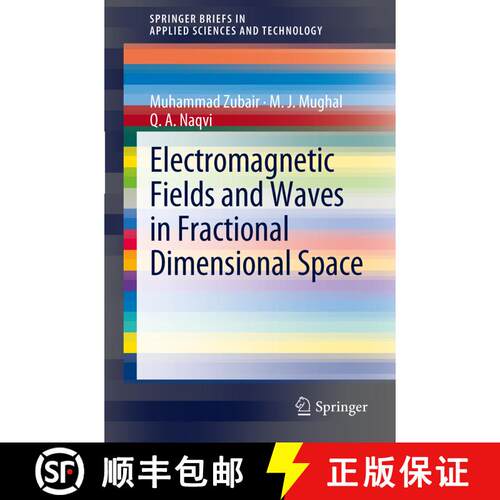 【3-4周达】Electromagnetic Fields and Waves in Fractional Dimensional Space [9783642253577]