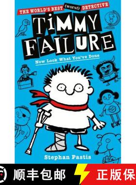 【3-4周达】Timmy Failure: Now Look What You've Done [9781406386714]