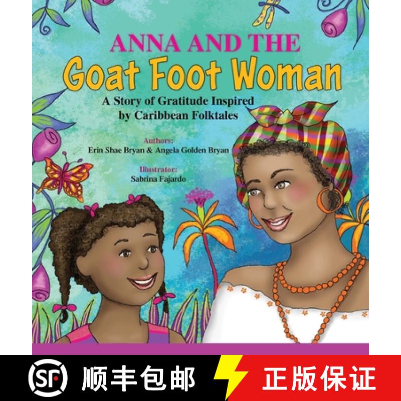 【2-3周达】Anna and the Goat Foot Woman: A Story of Gratitude Inspired by Caribbean Folktales [9798986577517]
