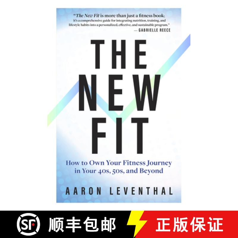 【3-4周达】The New Fit: How to Own Your Fitness Journey in Your 40s, 50s, and Beyond [9781637276495]