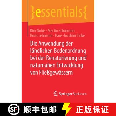 【3-4周达】Die Anwendung der landlichen Bodenordnung bei der Renaturierung und naturnahen Entwicklung... [9783658302528]