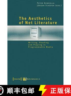 【3-4周达】Aesthetics of Net Literature – Writing, Reading and Playing in Programmable Media: Writin... [9783899424935]
