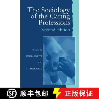 【3-4周达】精装 The Sociology of the Caring Professions [9781138149694]
