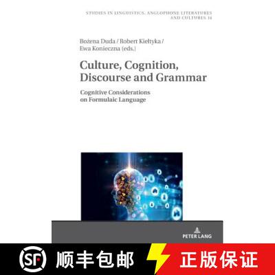 【3-4周达】精装 Culture, Cognition, Discourse and Grammar : Cognitive Considerations on Formulaic Lan... [9783631770160]