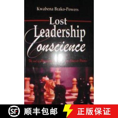 【3-4周达】Lost Leadership Conscience: The end of Progressivism in Ghanaian Students Politics [9789988176952]