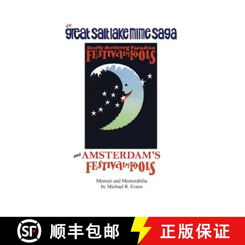 【2-3周达】Great Salt Lake Mime Saga and Amsterdam's Festival of Fools [9780692729359]