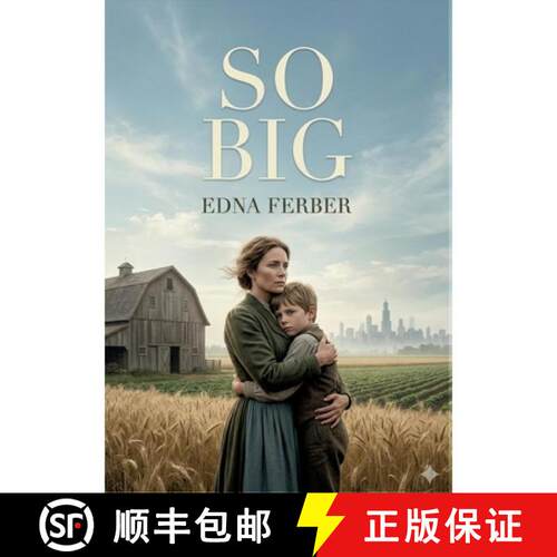 【3-4周达】So Big: by Edna Ferber [9791043143182]