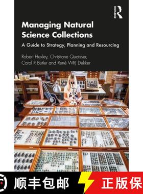 【3-4周达】Managing Natural Science Collections: A Guide to Strategy, Planning and Resourcing [9781138386839]