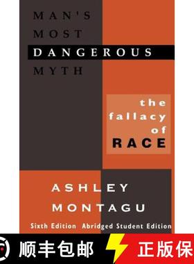 预订 Man's Most Dangerous Myth: The Fallacy of Race, Sixth Edition: The Fallacy of Race, Sixth Edition [9780803946484]