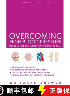 【3-4周达】Overcoming High Blood Pressure - The Complete Complementary Health Program: The Complete C... [9781780287119]