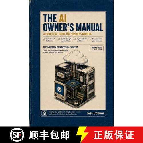 【3-4周达】The AI Owner's Manual: A Practical Guide for Business Owners [9798905141362]