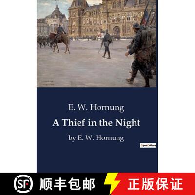 【3-4周达】A Thief in the Night: by E. W. Hornung [9791041800285]