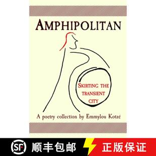【3-4周达】Amphipolitan: Skirting the Transient City [9780796173546]
