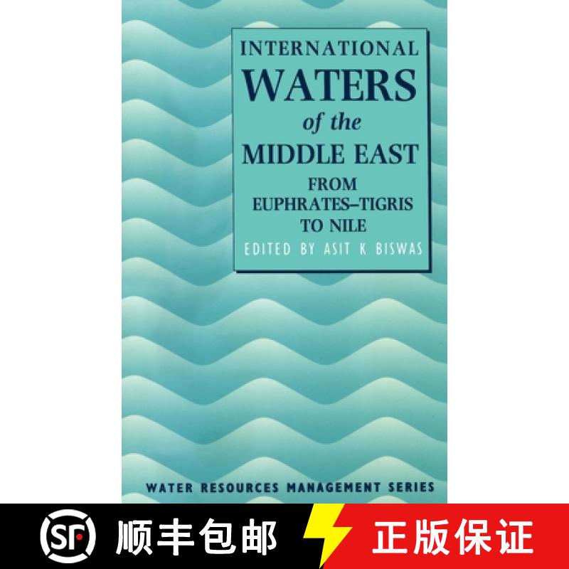 【3-4周达】International Waters of the Middle East: From Euphrates-Tigris to Nile [9780198548621]