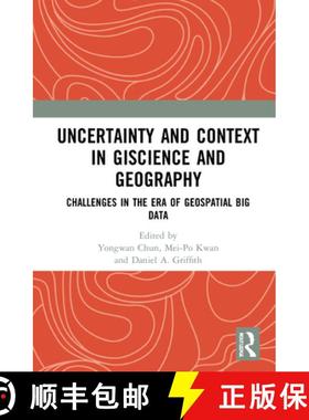 【3-4周达】Uncertainty and Context in GIScience and Geography: Challenges in the Era of Geospatial Bi... [9780367642990]