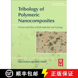 Friction Tribology Coatings 9780444594556 Materials Polymeric 4周达 Wear and Nanocomposites Vo... Bulk
