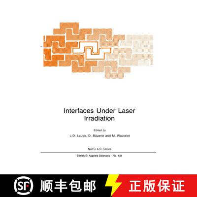【3-4周达】精装 Interfaces Under Laser Irradiation [9789024735693]