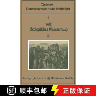 【3-4周达】Geologisches Wanderbuch: Eine Einführung in die Geologie an Bildern deutscher Charakterla... [9783663154143]