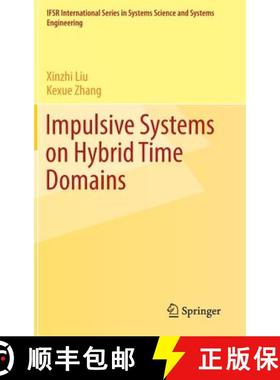 【3-4周达】Impulsive Systems on Hybrid Time Domains [9783030062118]