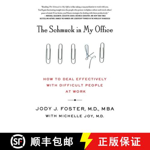 【3-4周达】The Schmuck in My Office: How to Deal Effectively with Difficult People at Work [9781250293299]