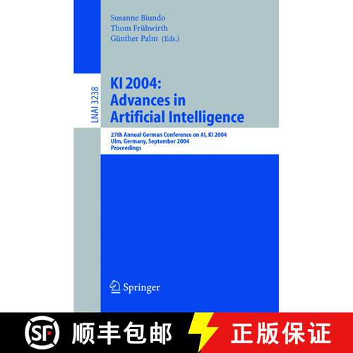 【3-4周达】KI 2004: Advances in Artificial Intelligence : 27th Annual German Conference in AI, KI 200... [9783540231660]