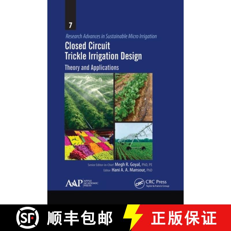 【3-4周达】Closed Circuit Trickle Irrigation Design: Theory and Applications [9781774635384]