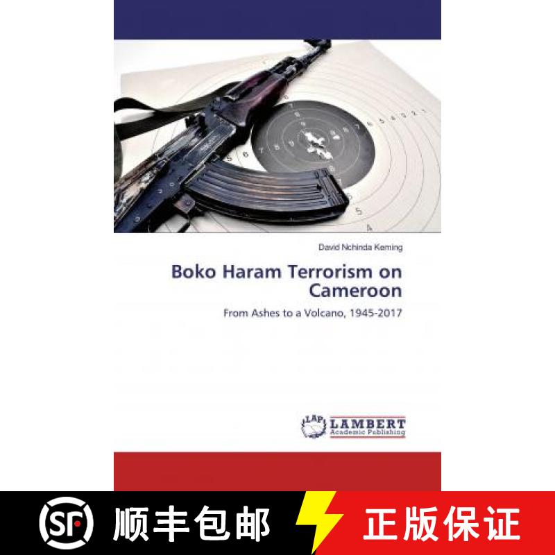 预订 Boko Haram Terrorism on Cameroon [9786139457083]