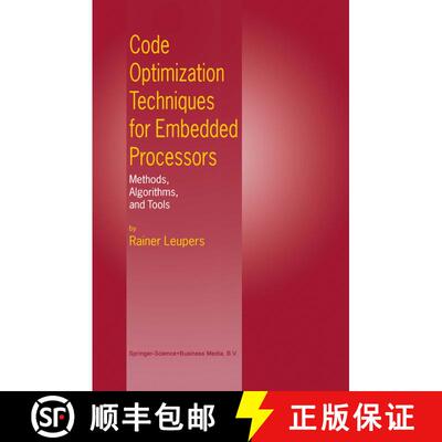 【3-4周达】Code Optimization Techniques for Embedded Processors : Methods, Algorithms, and Tools [9781441950109]