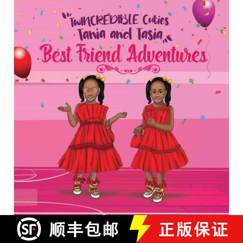 【3-4周达】TwINCREDIBLE Cuties Tania and Tasia: Best Friend Adventures [9798987197073]